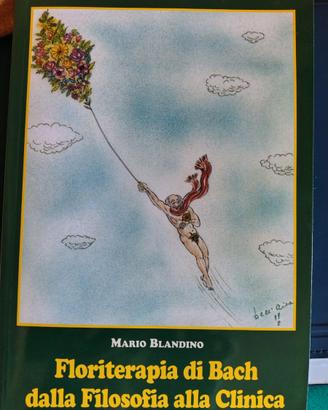Mario Blandino - Floriterapia di Bach