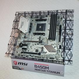 Scheda Madre AM4 B450 - MSi Mortar Titanium