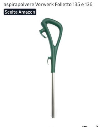 Folletto Vorwerk 135/136 Manico telescopico