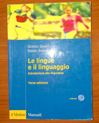 Le lingue e il linguaggio