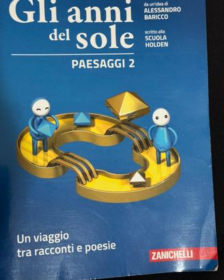 Gli anni del sole paesaggi 2 Baricco Zanichelli