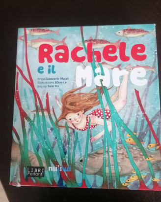 Rachele e il mare. Libro sonoro e pop-up