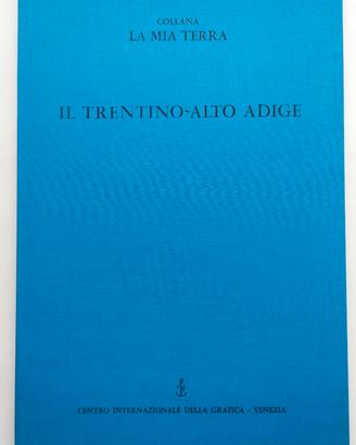 Trentino Alto Adige "La mia terra" 8/100 - 1981