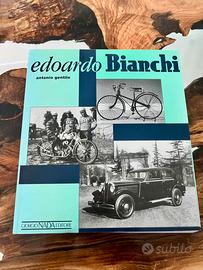 Libro EDOARDO BIANCHI di Antonio Gentile