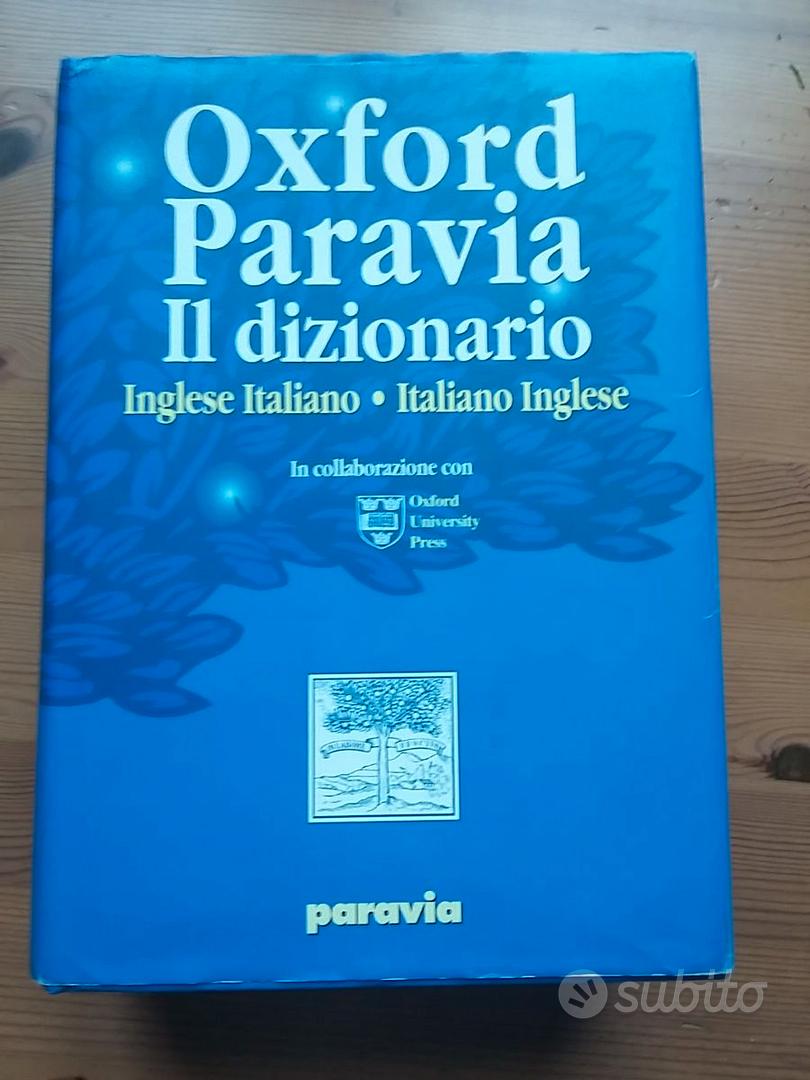 OXFORD PARAVIA. IL DIZIONARIO. INGLESE-ITALIANO ITALIANO-INGLESE