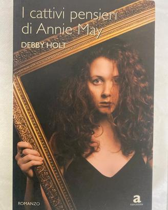 Libro Debby Holt “I cattivi pensieri di Annie May”