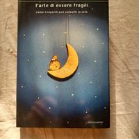 L'arte di essere fragili