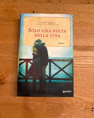 Solo una volta nella vita