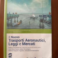Il nuovo Trasporti aeronautici, leggi e mercati