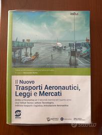 Il nuovo Trasporti aeronautici, leggi e mercati