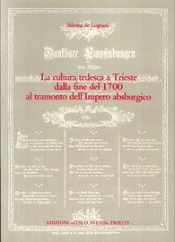 la cultura tedesca a Trieste dalla fine del 1700 a