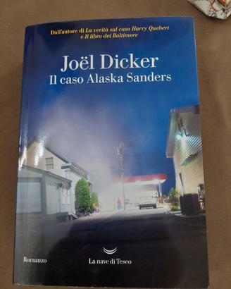 Il caso Alaska Sanders di Joël Dicker 