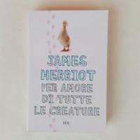 Per amore di tutte le creature di James Herriot