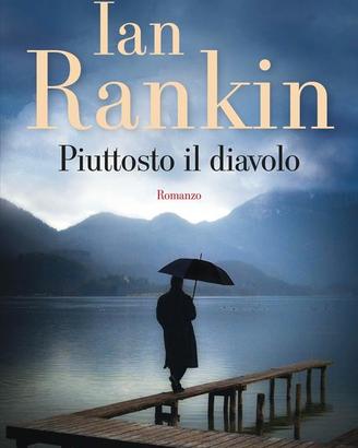 Piuttosto il diavolo, di Ian Rankin
