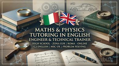 Maths & Physics Tutoring in English