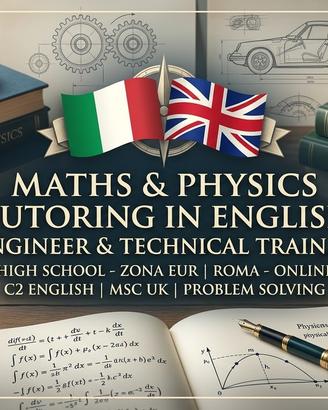 Maths & Physics Tutoring in English