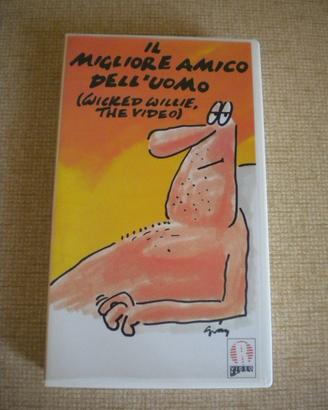 WICKED WILLIE il miglior amico dell'uomo, vhs