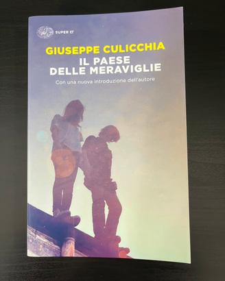 IL PAESE DELLE MERAVIGLIE - Giuseppe Culicchia