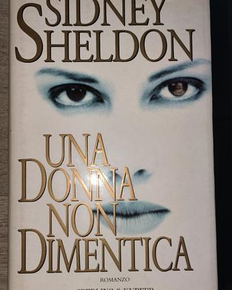 Una Donna Non Dimentica - Sheldon Sidney