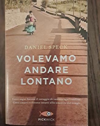 Volevamo Andare Lontano 