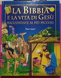 La Bibbia e la vita di Gesù raccontate ai più picc
