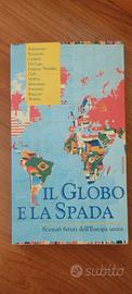 IL GLOBO E LA SPADA