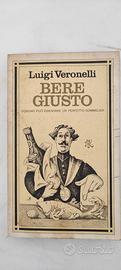 Bere Giusto di Luigi Veronelli
