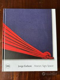 Libro - JORGE EIELSON. MATTER, SIGN, SPACE