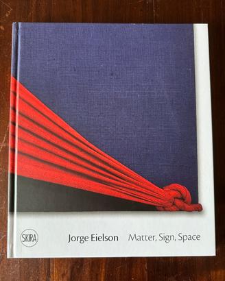 Libro - JORGE EIELSON. MATTER, SIGN, SPACE