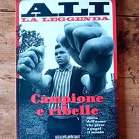 Ali, la leggenda. Campione e ribelle.