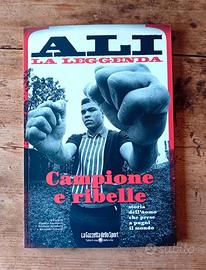 Ali, la leggenda. Campione e ribelle.