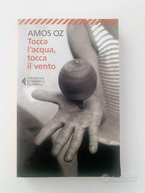 Amos Oz, Tocca l'acqua, tocca il vento