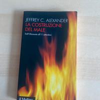 La costruzione del male - J.C Alexander