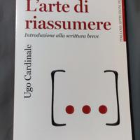 L'arte di riassumere. Introduzione alla scrittura