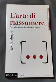 L'arte di riassumere. Introduzione alla scrittura