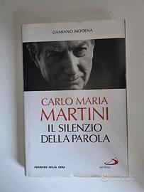  Carlo Maria Martini – Il silenzio della parola 