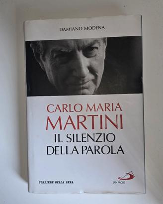  Carlo Maria Martini – Il silenzio della parola 
