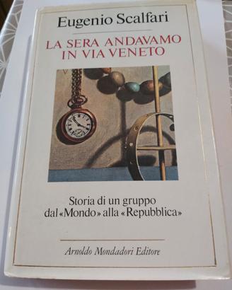 Libro "La Sera.andavamo in Via Veneto"