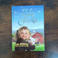 La tela di Carlotta. La storia con le immagini
