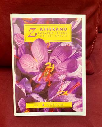 Libro Zafferano polvere spezie usi costumi ricette