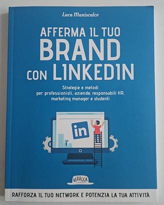 Libro “Afferma il tuo brand con Linkedin”