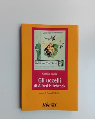 Gli uccelli di Alfred Hitchcock di Camille Paglia