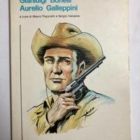Gianluigi Bonelli Aurelio Galleppini, Ed. del Grif