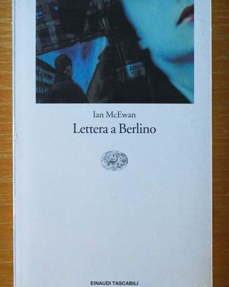 Lettera a Berlino -Ian Mcewan