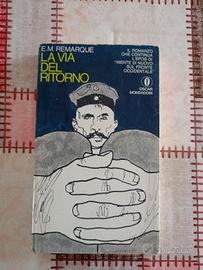 La via del ritorno
Erich Maria Remarque