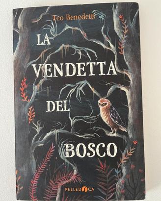 LA VENDETTA DEL BOSCO (LIBRO HORROR)