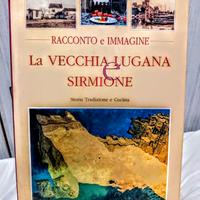 La Vecchia Lugana e Sirmione
