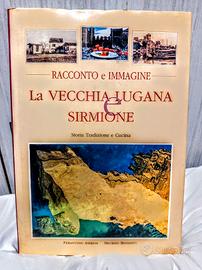 La Vecchia Lugana e Sirmione