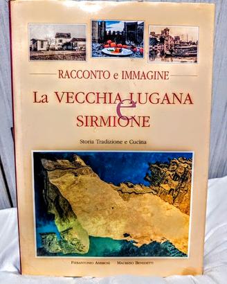 La Vecchia Lugana e Sirmione