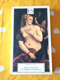 Deleuze Gilles Il Freddo e il Crudele ES